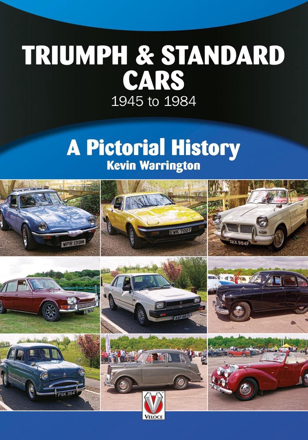 Triumph & Standard Cars 1945 to 1984, 9781787110779