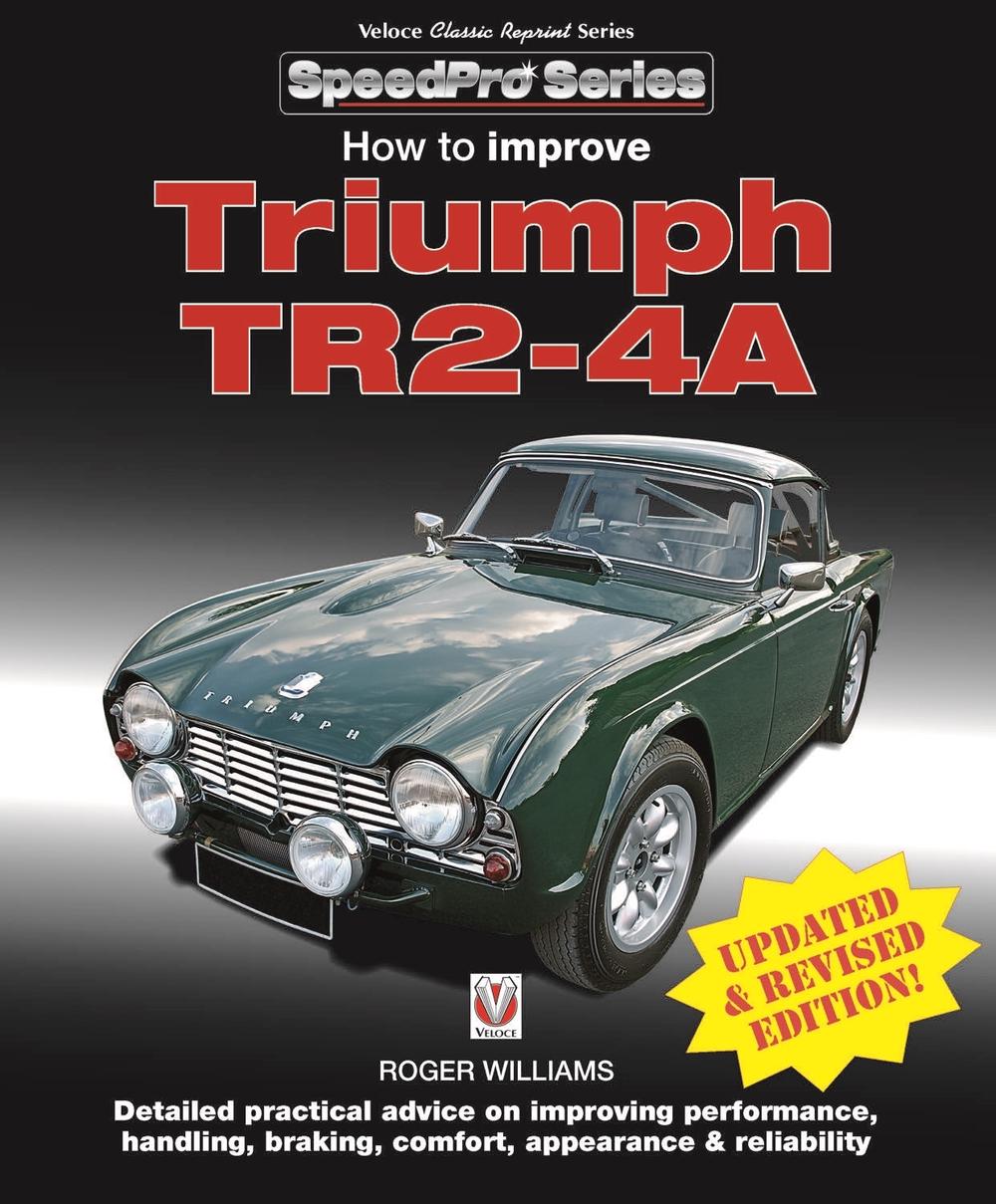 How to Improve Triumph Tr2-4a by Roger Williams - ISBN: 9781787110915