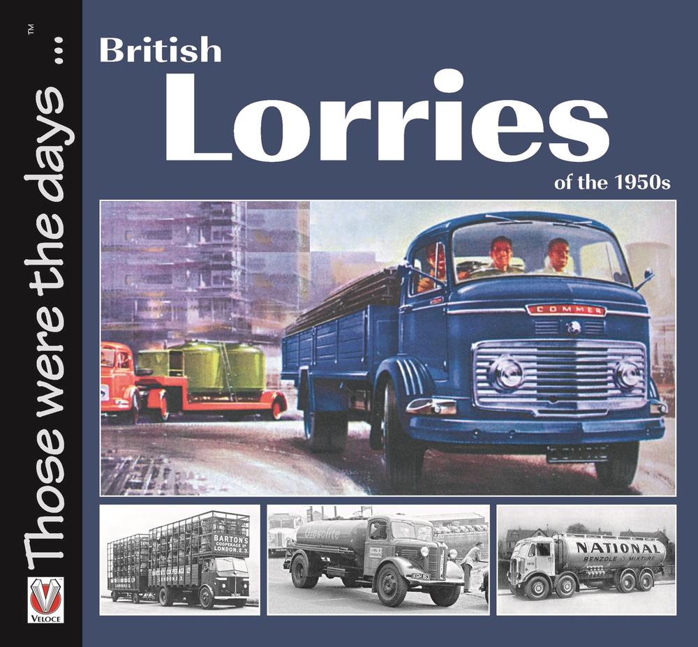 British Lorries of the 1950s by Malcolm Bobbitt - ISBN: 9781787111134