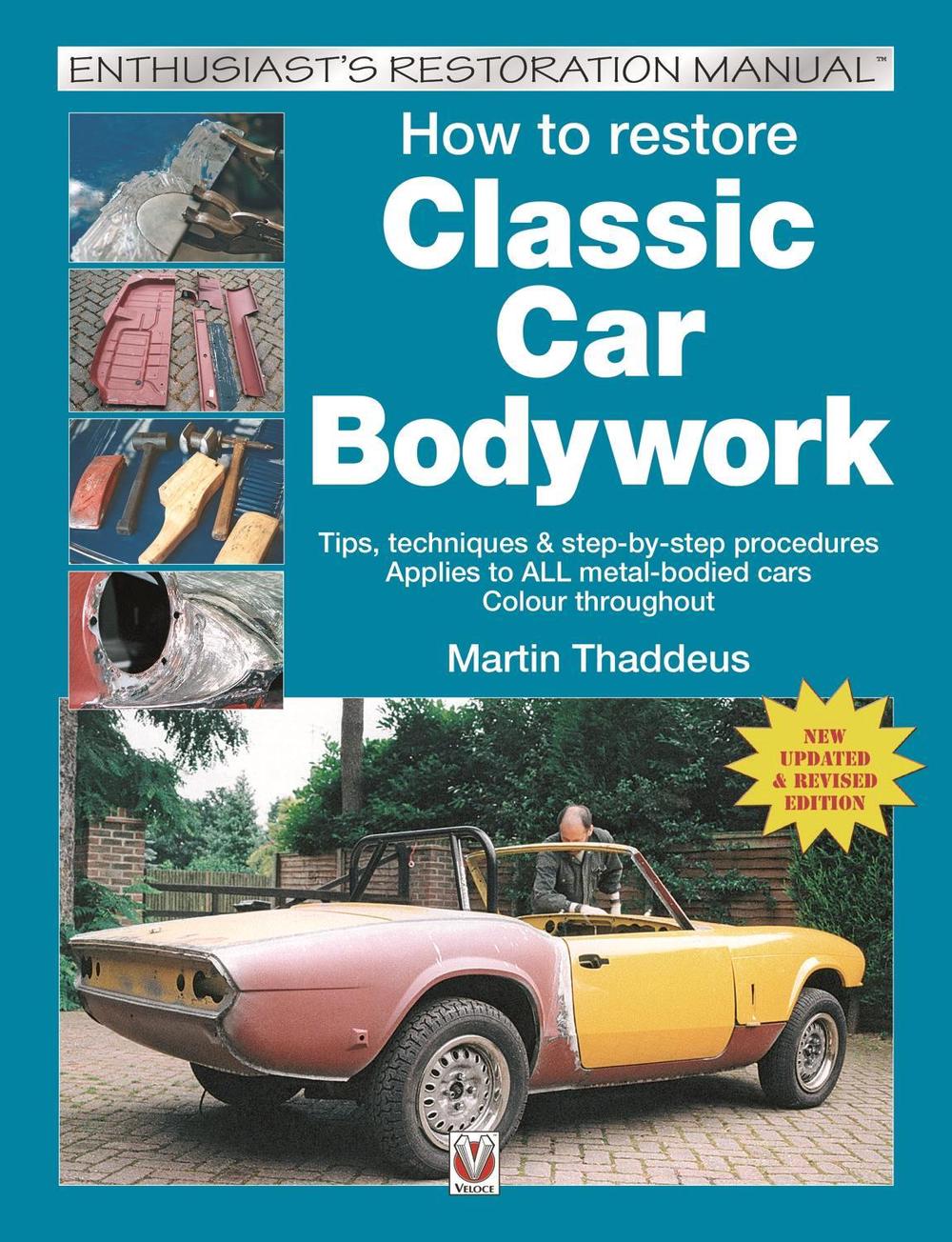 How to Restore Classic Car Bodywork, 9781787111677