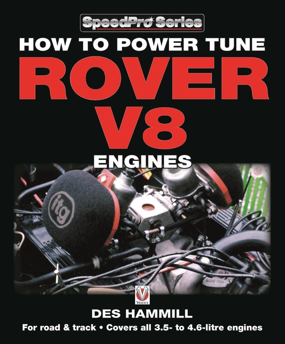 How to Power Tune Rover V8 Engines for Road & Track by Des Hammill - ISBN: 9781787111769