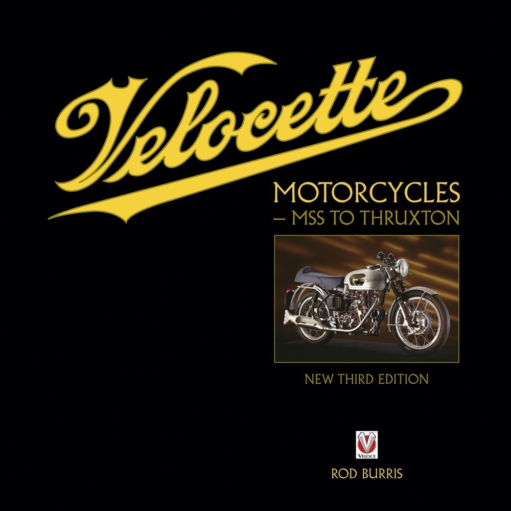 Velocette Motorcycles – Mss to Thruxton by Rod Burris - ISBN: 9781787112483