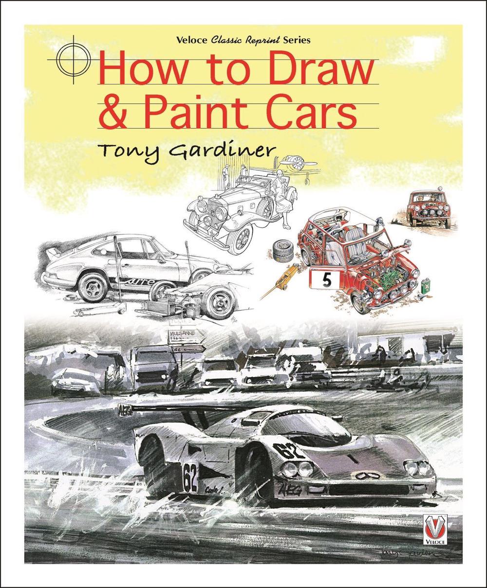 How to Draw & Paint Cars, 9781787112568