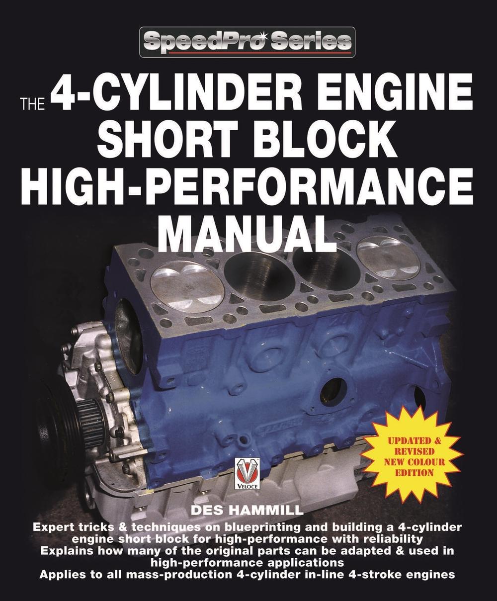 The 4-Cylinder Engine Short Block High-Performance Manual, 9781787113343