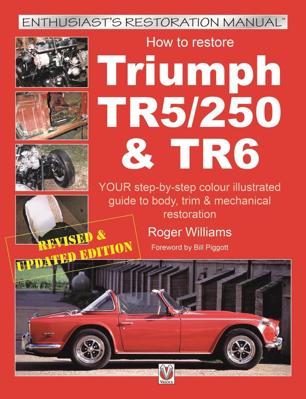 How to Restore Triumph Tr5, Tr250 & Tr6, 9781787113435