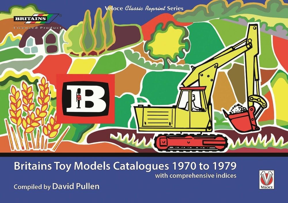 Britains Toy Models Catalogues 1970-1979 by David Pullen Ceng Cenv Miagre - ISBN: 9781787115446