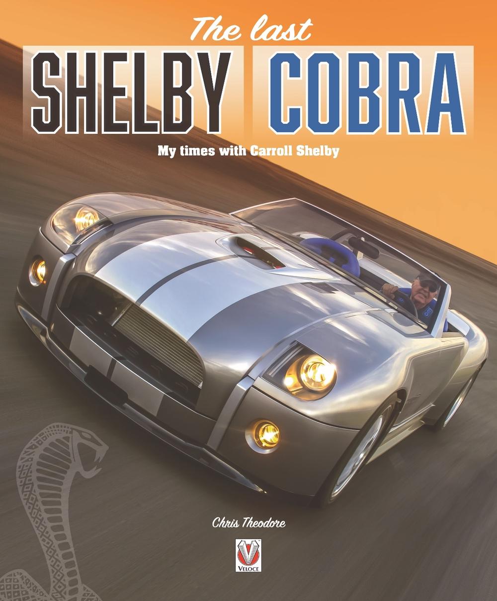 The Last Shelby Cobra, 9781787117501