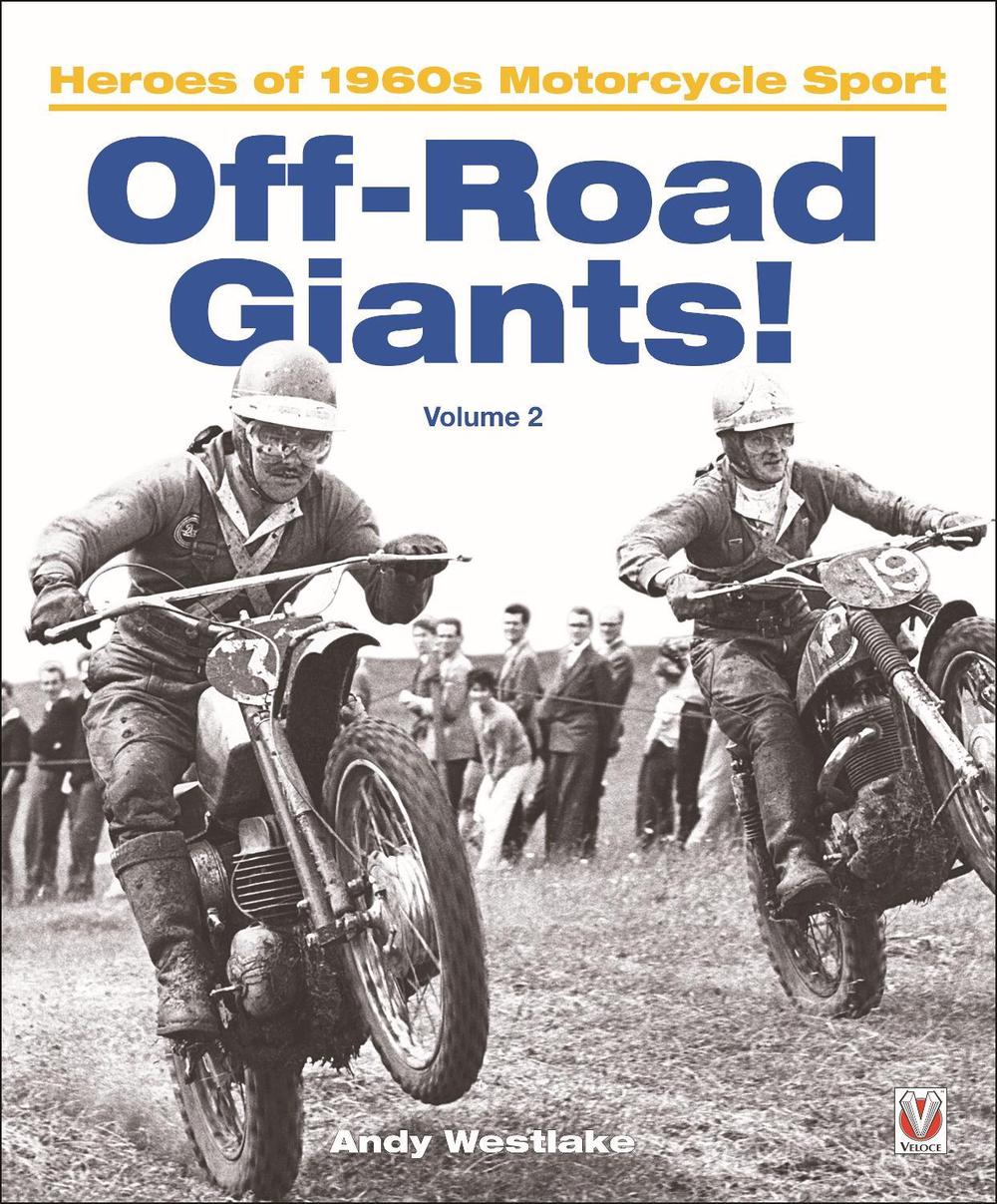 Off-Road Giants! (Volume 2) by Andy Westlake - ISBN: 9781787118737