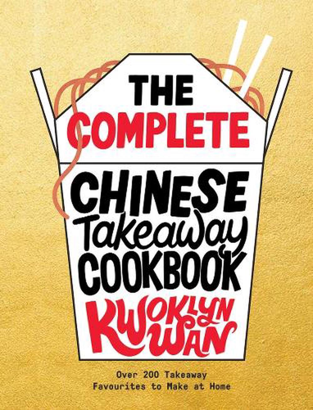 The Complete Chinese Takeaway Cookbook, 9781787137370