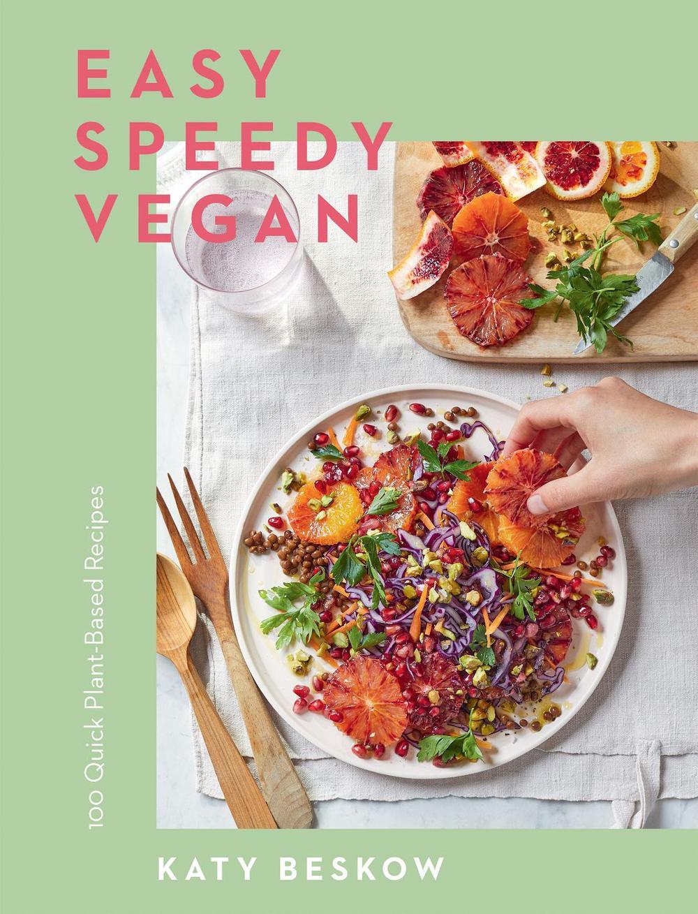 Easy Speedy Vegan by Katy Beskow - ISBN: 9781787137875