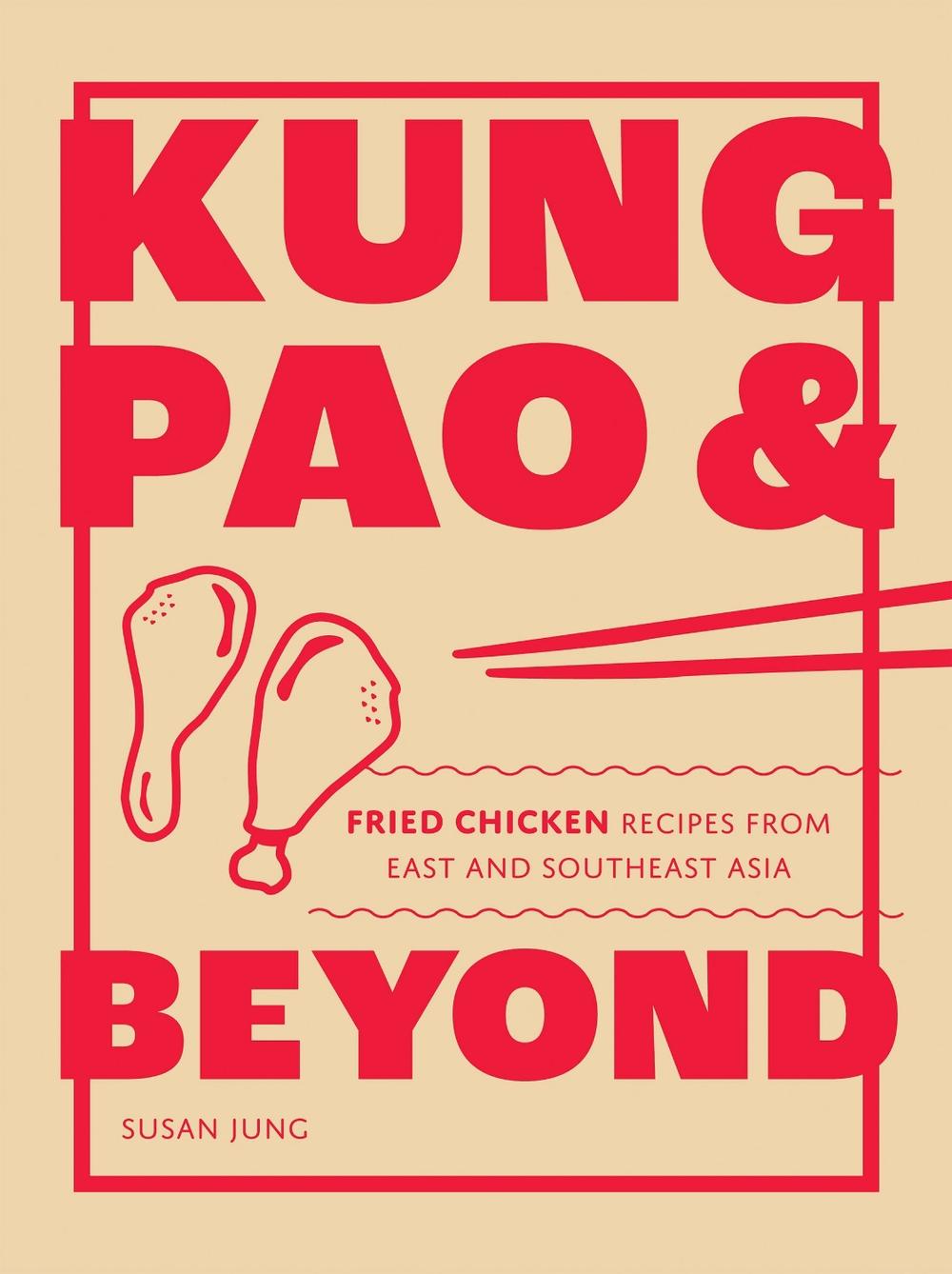 Kung Pao and Beyond by Susan Jung - ISBN: 9781787139336