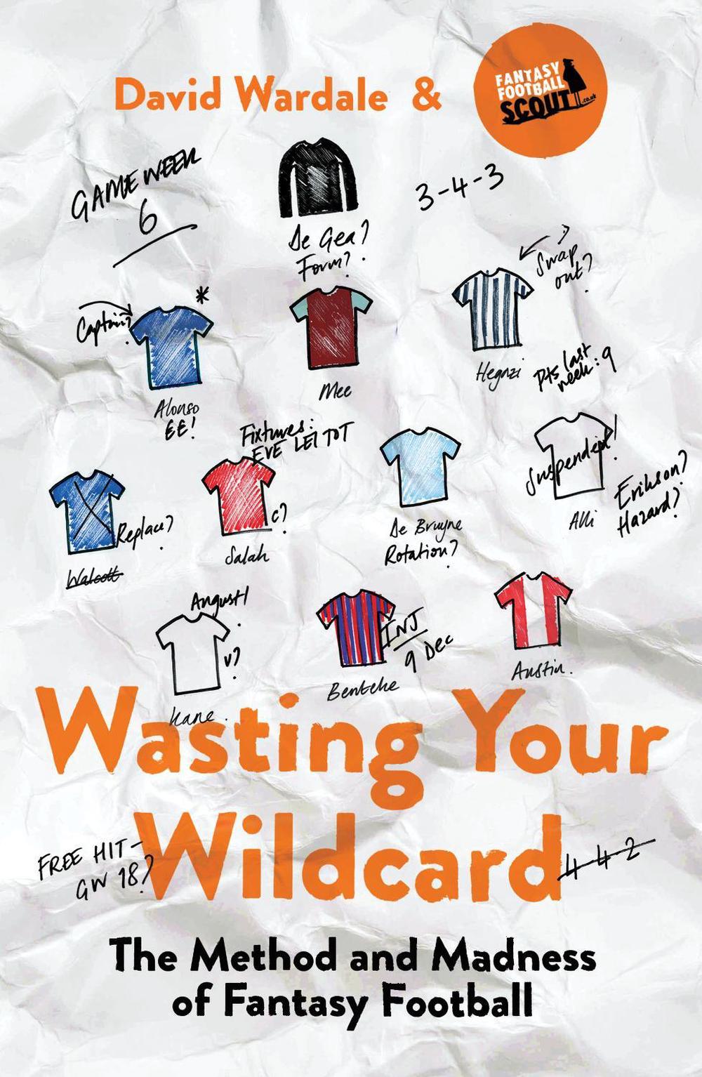 Wasting Your Wildcard by David Wardale - ISBN: 9781787290167