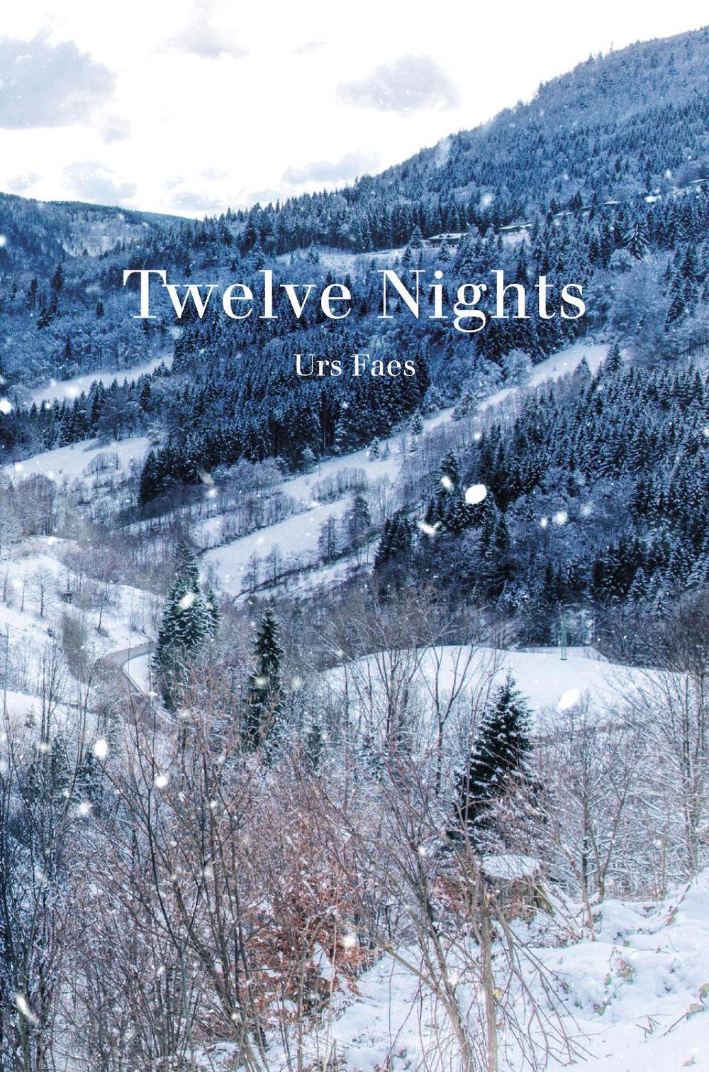 Twelve Nights by Urs Faes - ISBN: 9781787301962