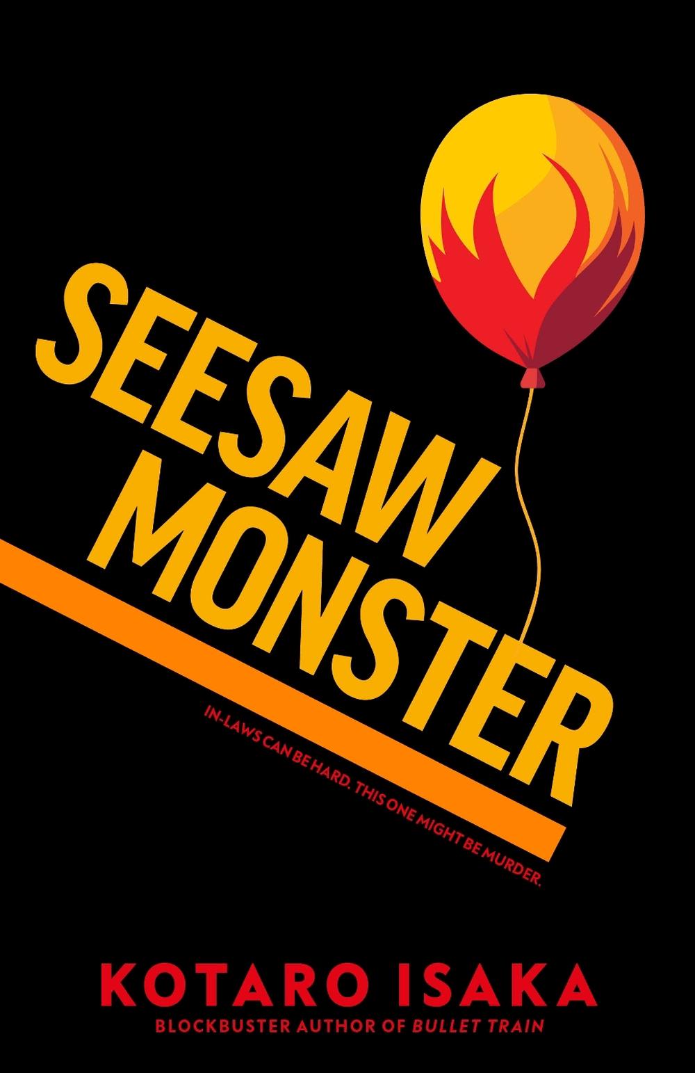 Seesaw Monster by Kotaro Isaka - ISBN: 9781787304727