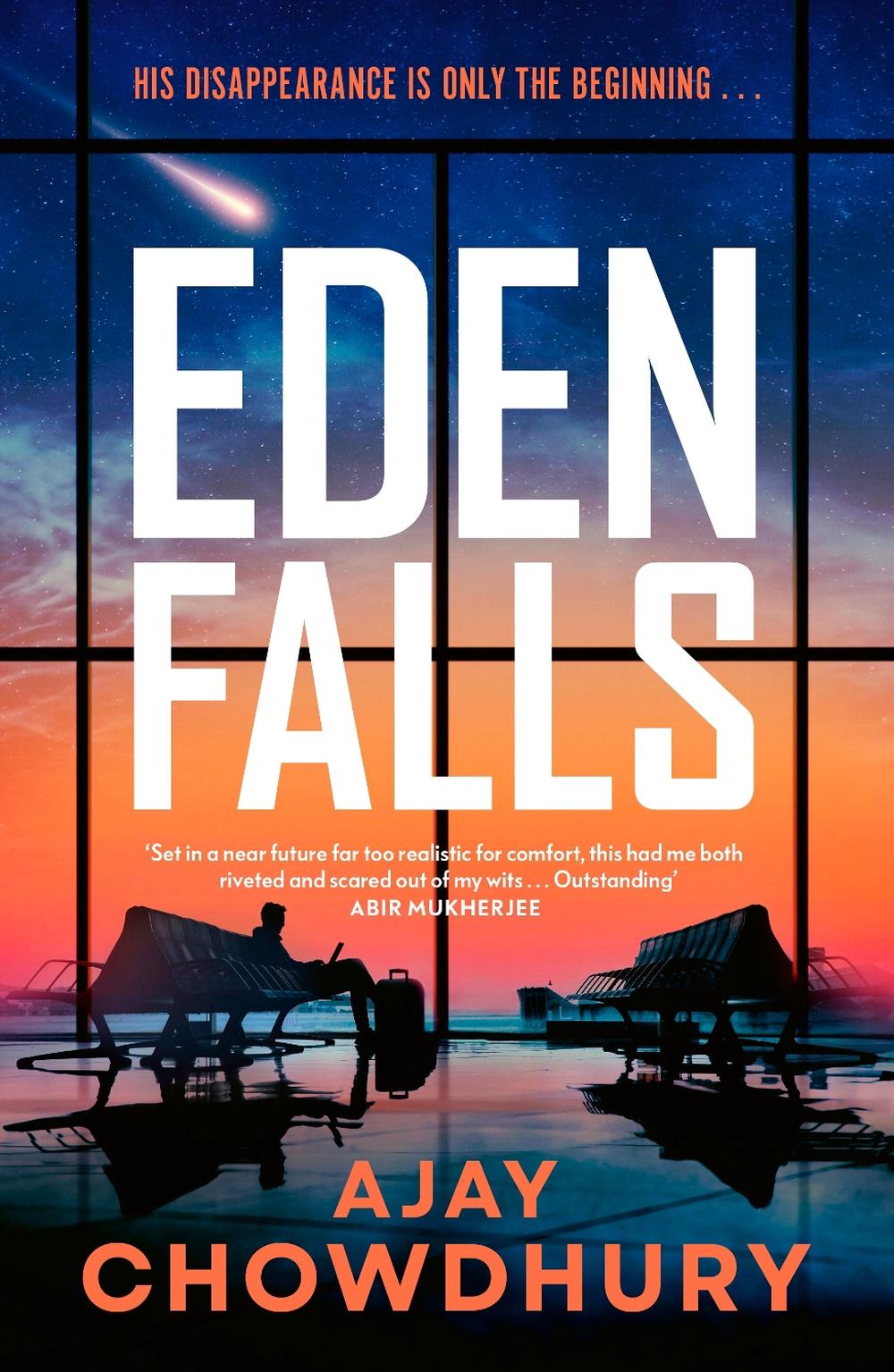 Eden Falls by Ajay Chowdhury - ISBN: 9781787305496