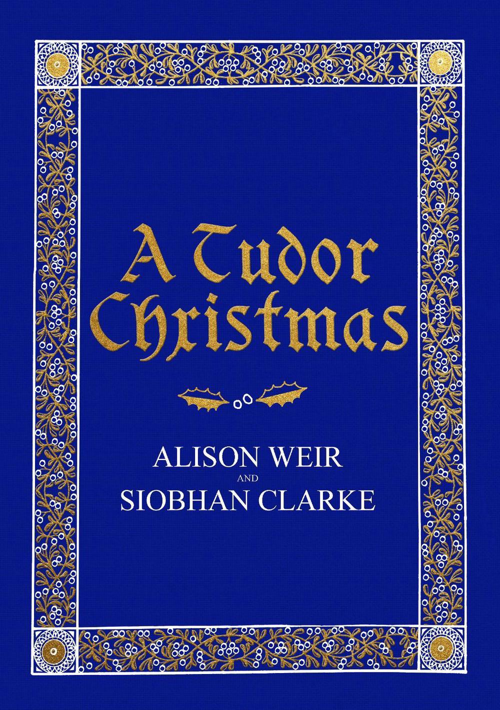 A Tudor Christmas, 9781787330641