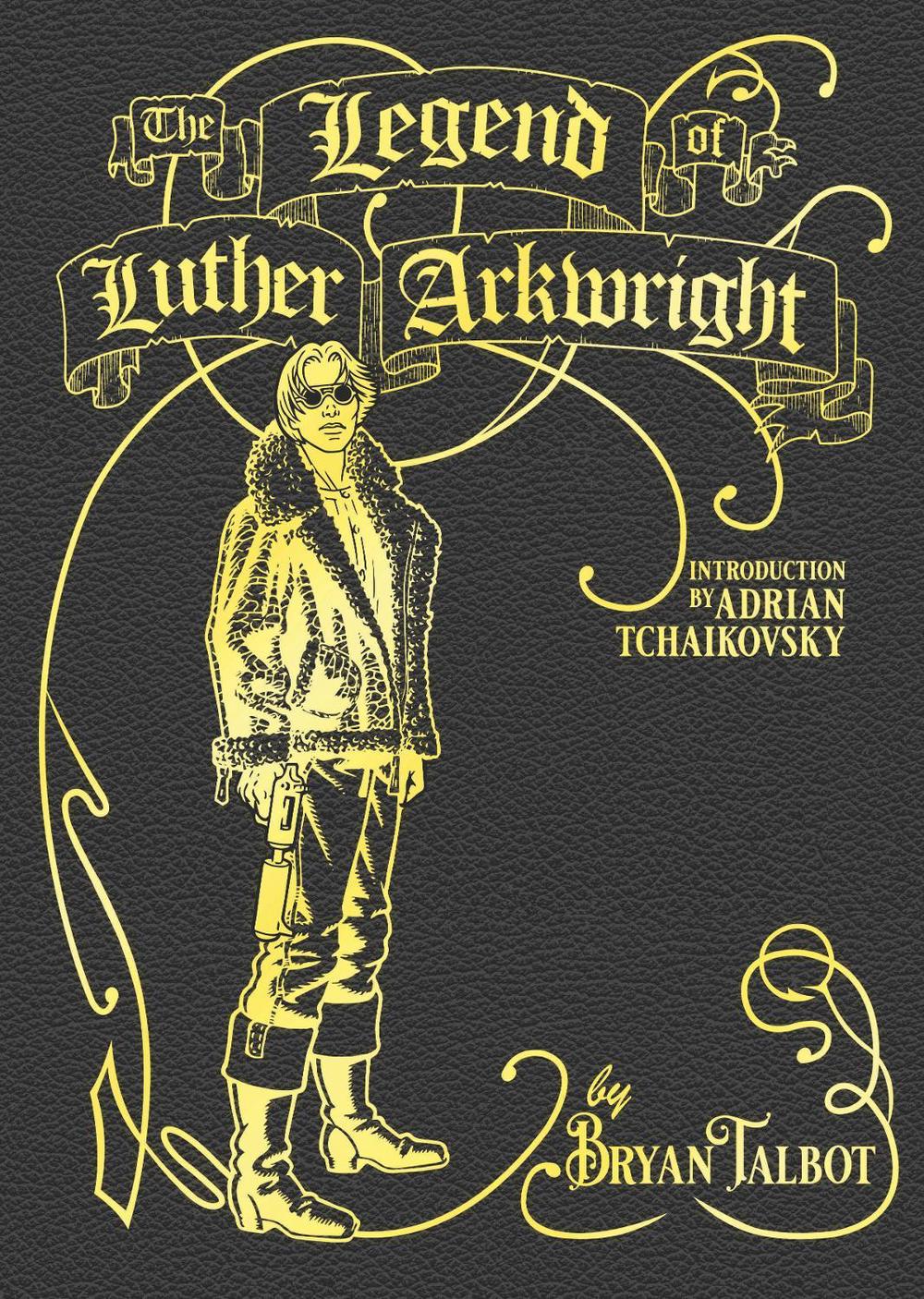 The Legend of Luther Arkwright, 9781787332324