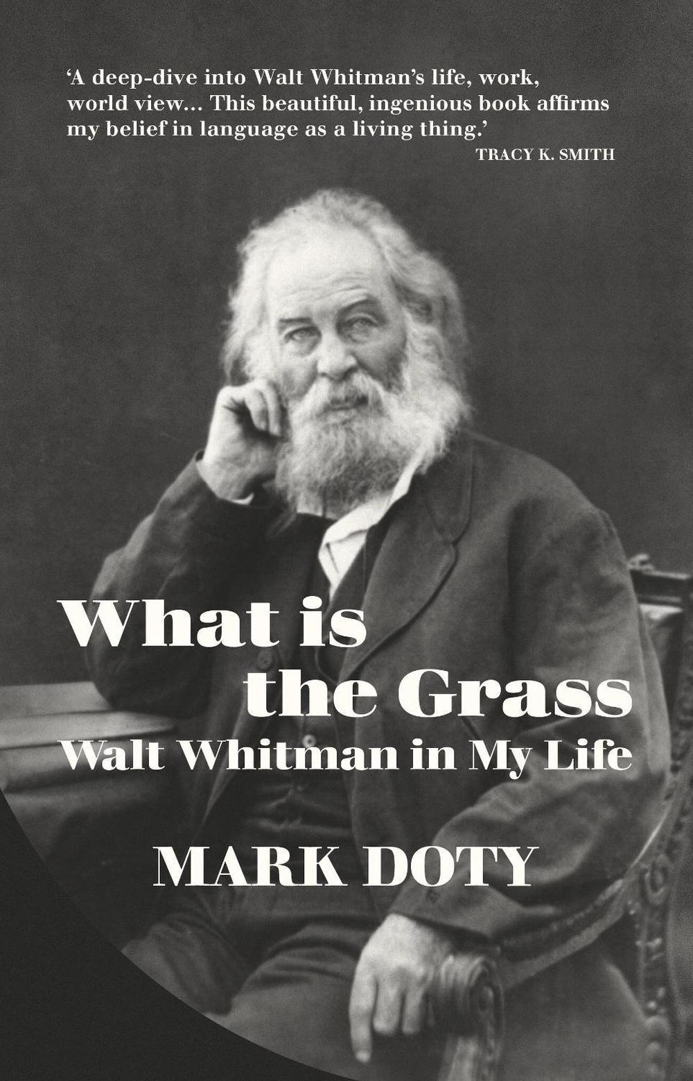 What is the Grass by Mark Doty - ISBN: 9781787332430