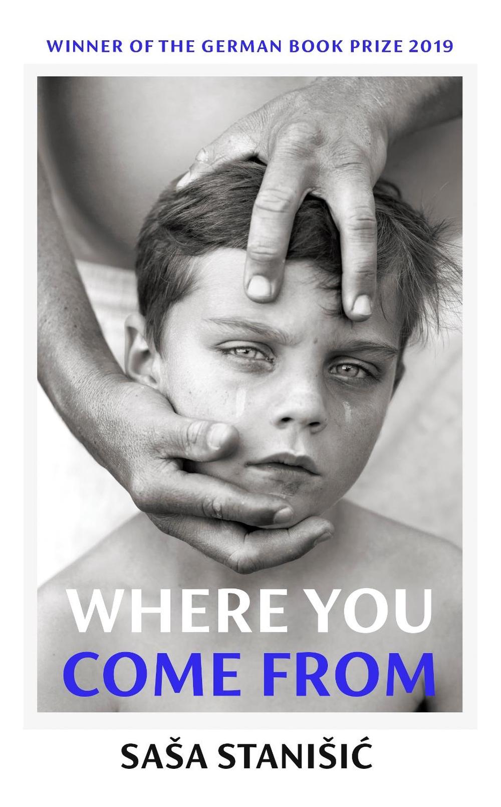 Where You Come From by Sasa Stanisic - ISBN: 9781787332782