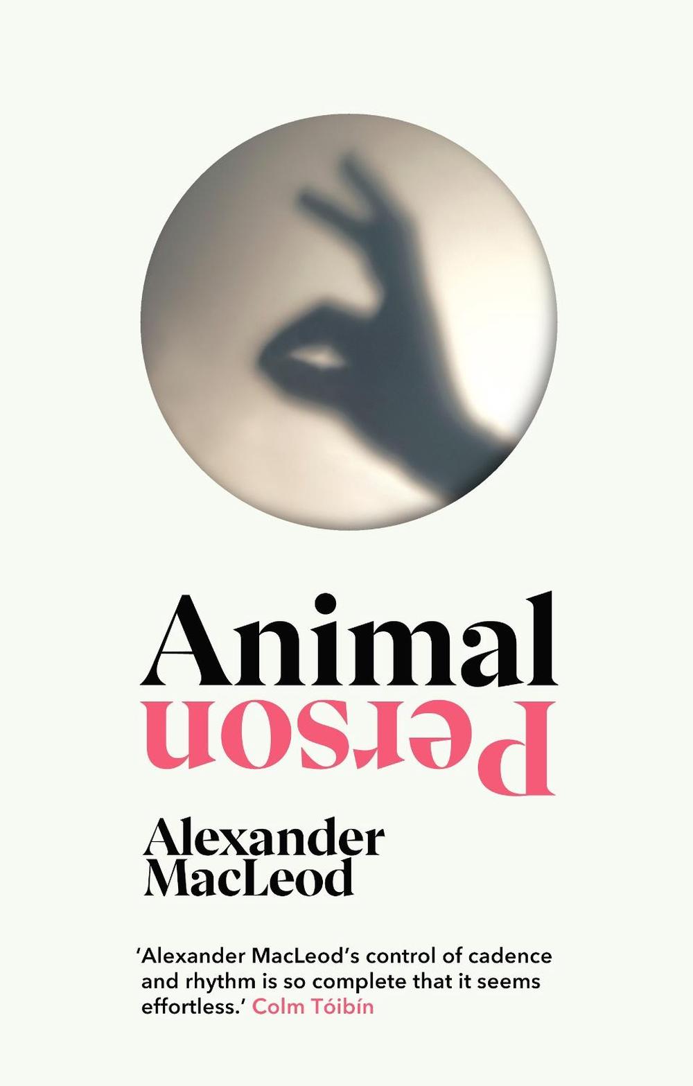 Animal Person by Alexander MacLeod - ISBN: 9781787332867
