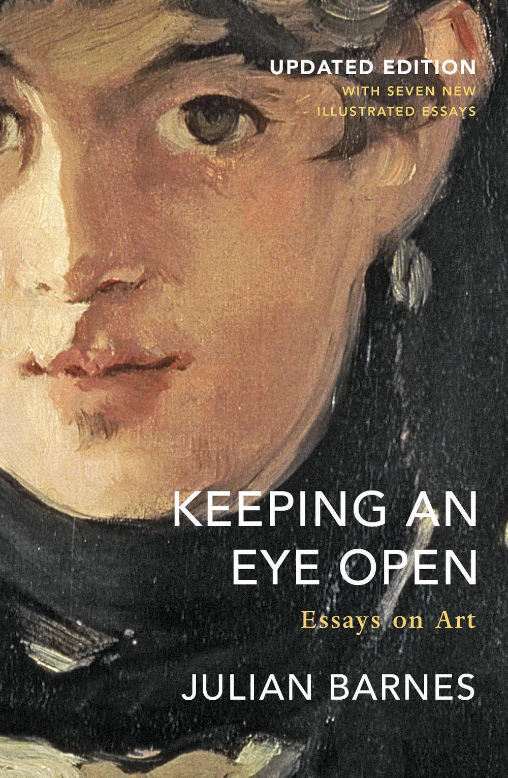 Keeping an Eye Open by Julian Barnes - ISBN: 9781787332898