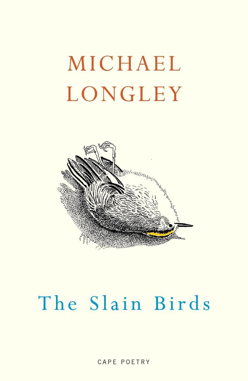 The Slain Birds by Michael Longley - ISBN: 9781787333901