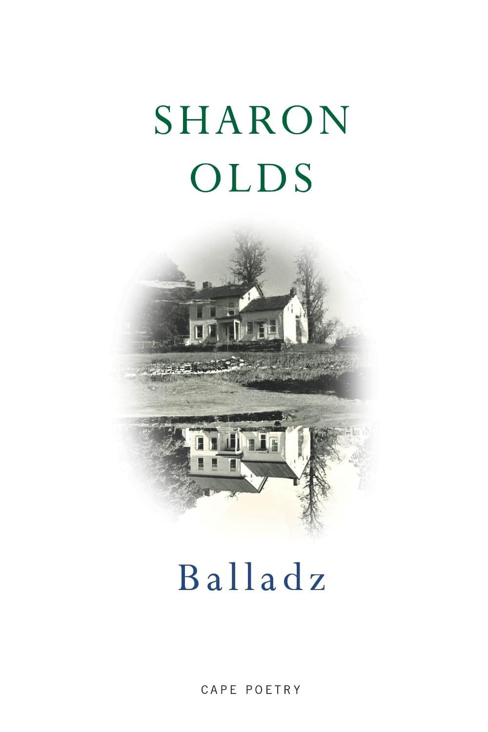 Balladz by Sharon Olds - ISBN: 9781787334229