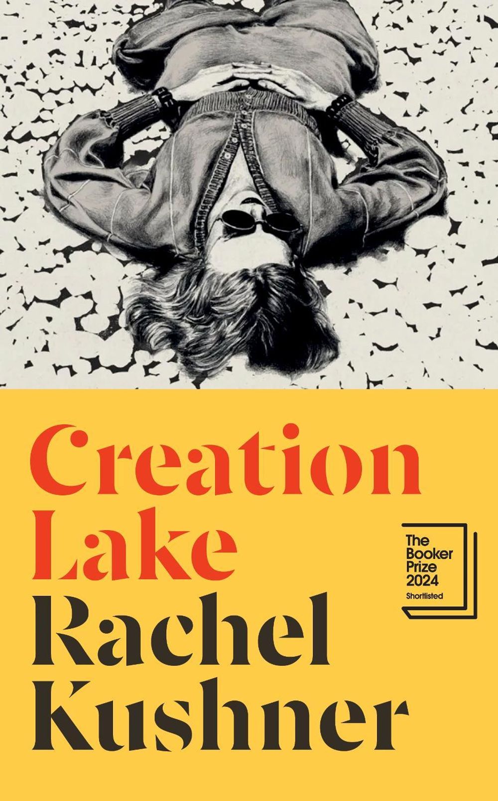 Creation Lake by Rachel Kushner - ISBN: 9781787334380