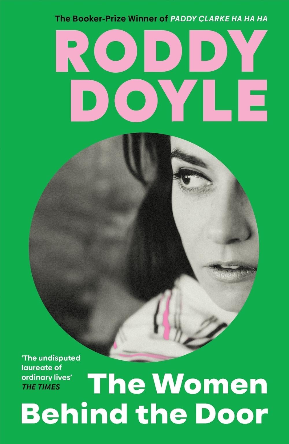 The Women Behind the Door by Roddy Doyle - ISBN: 9781787334908