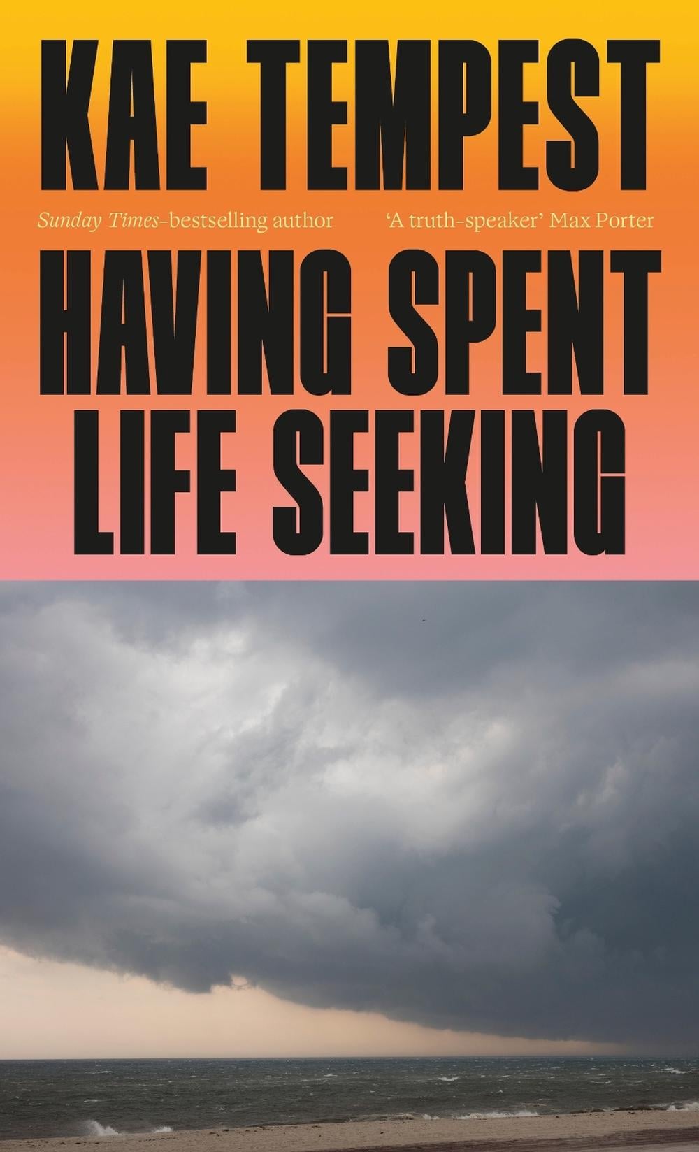 Having Spent Life Seeking by Kae Tempest - ISBN: 9781787335387