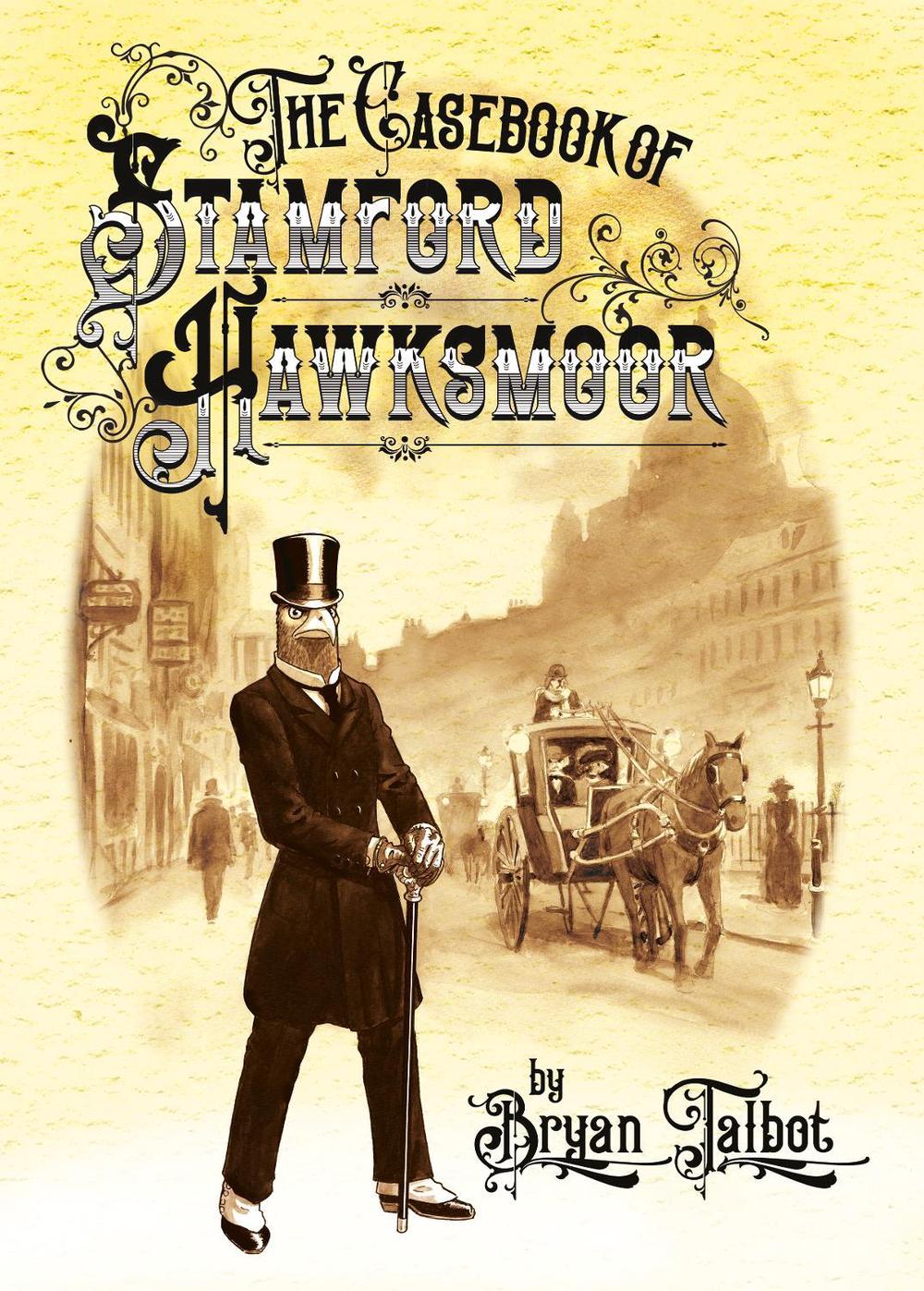 The Casebook of Stamford Hawksmoor, 9781787335516
