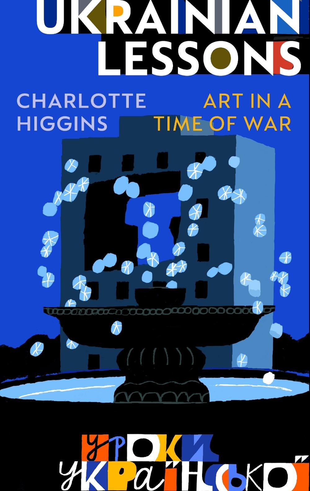 Ukrainian Lessons by Charlotte Higgins - ISBN: 9781787335974