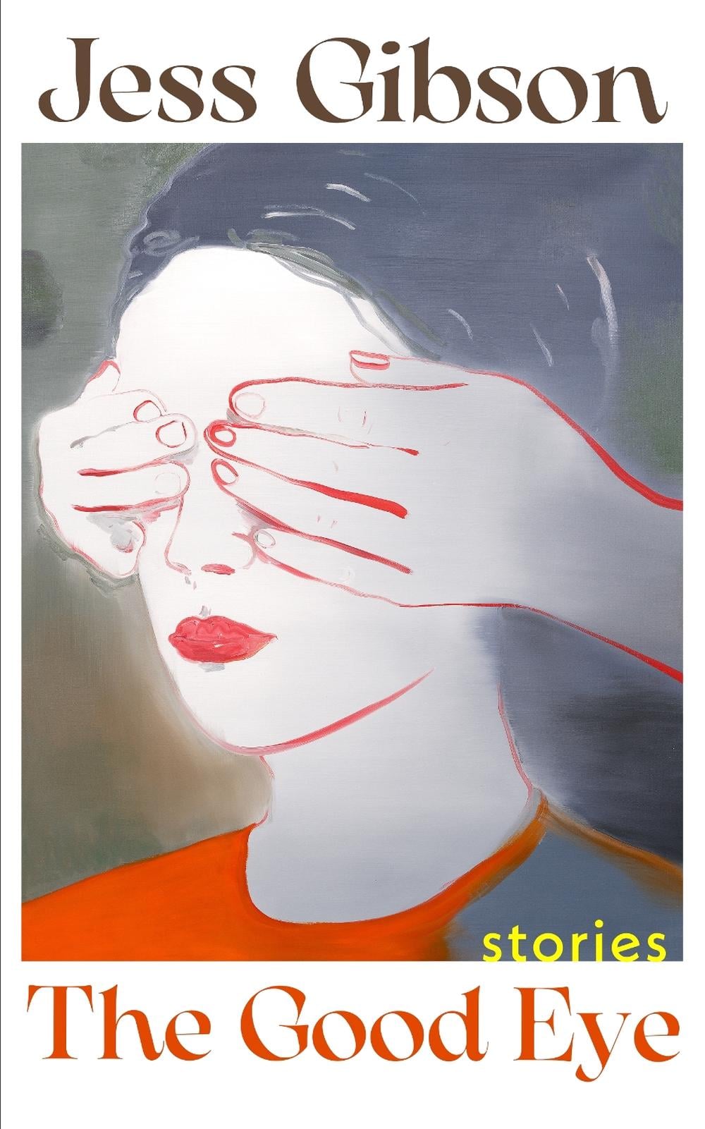 The Good Eye by Jess Gibson - ISBN: 9781787336148