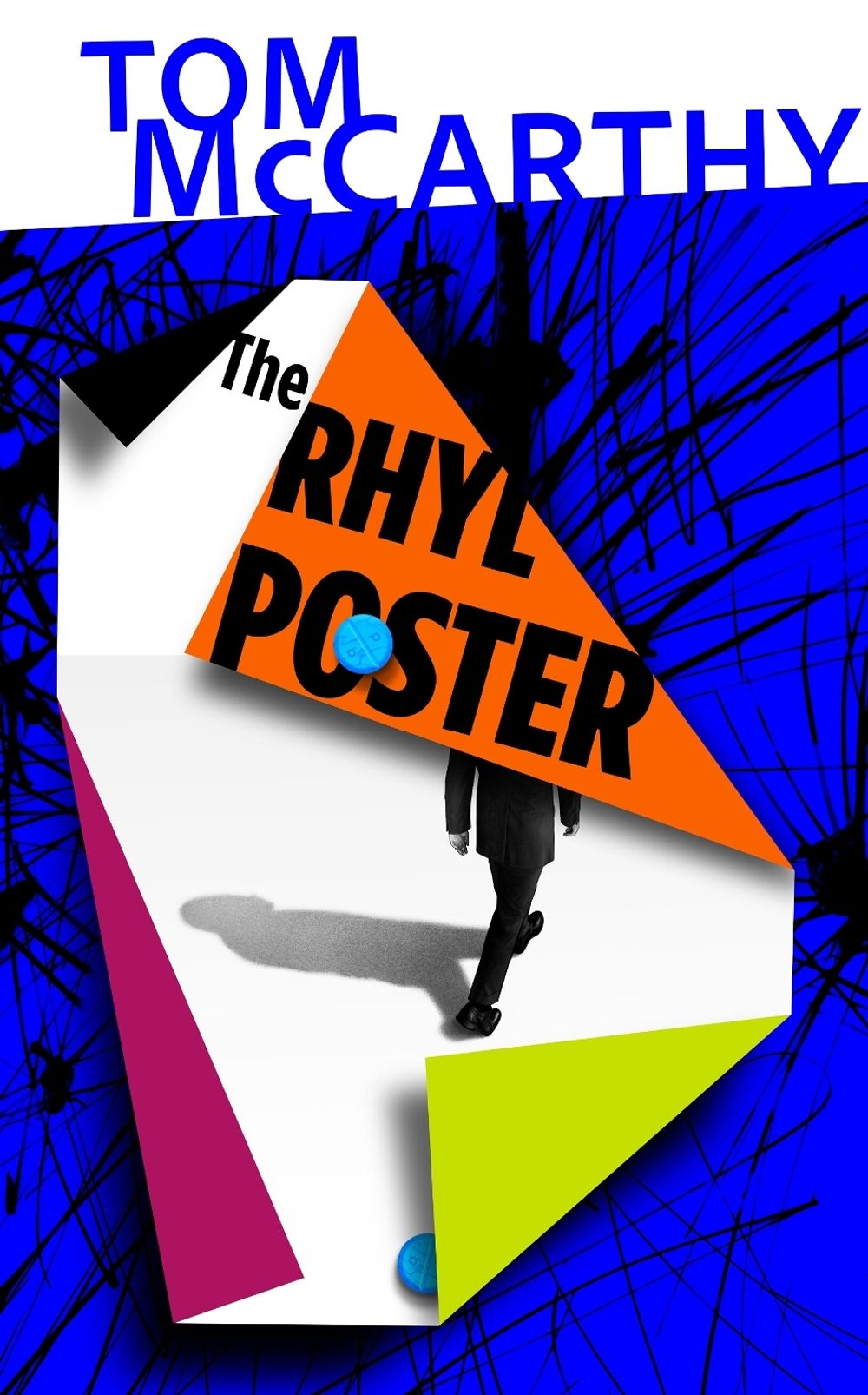 The Rhyl Poster by Tom McCarthy - ISBN: 9781787336575