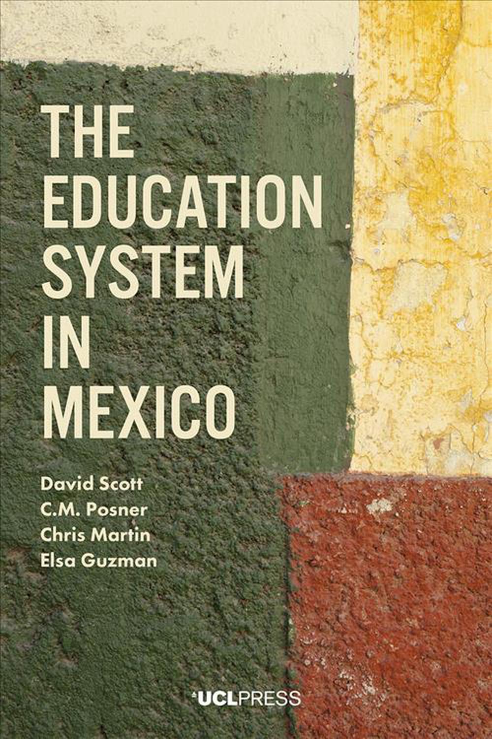 Education System in Mexico by David Scott, Paperback, 9781787350762 ...