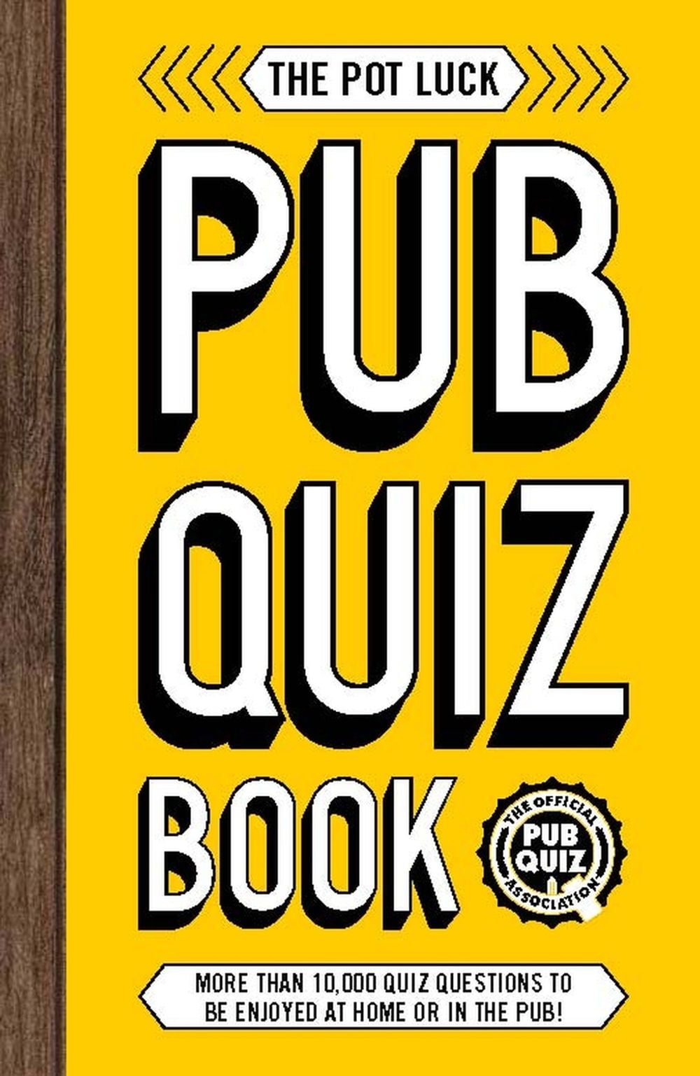The Pot Luck Pub Quiz Book by Carlton Books - ISBN: 9781787392632