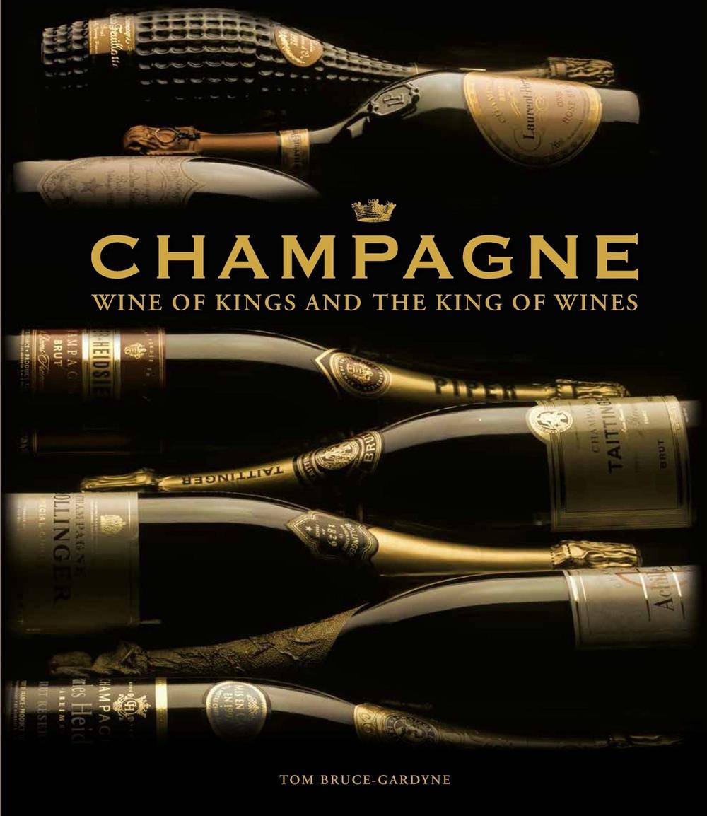 Champagne by Tom Bruce-Gardyne - ISBN: 9781787392861