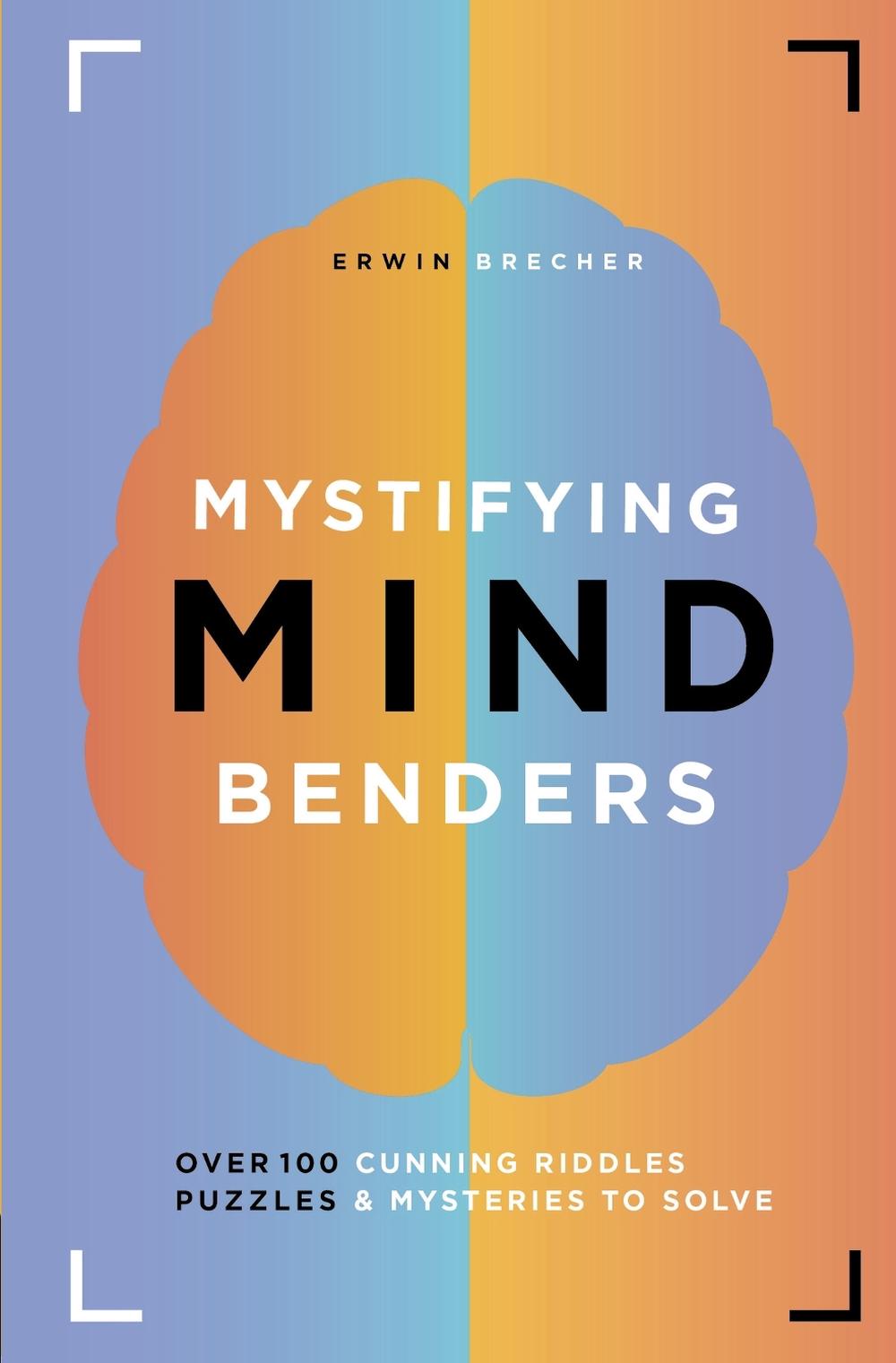 Mystifying Mind Benders by Erwin Brecher - ISBN: 9781787392991