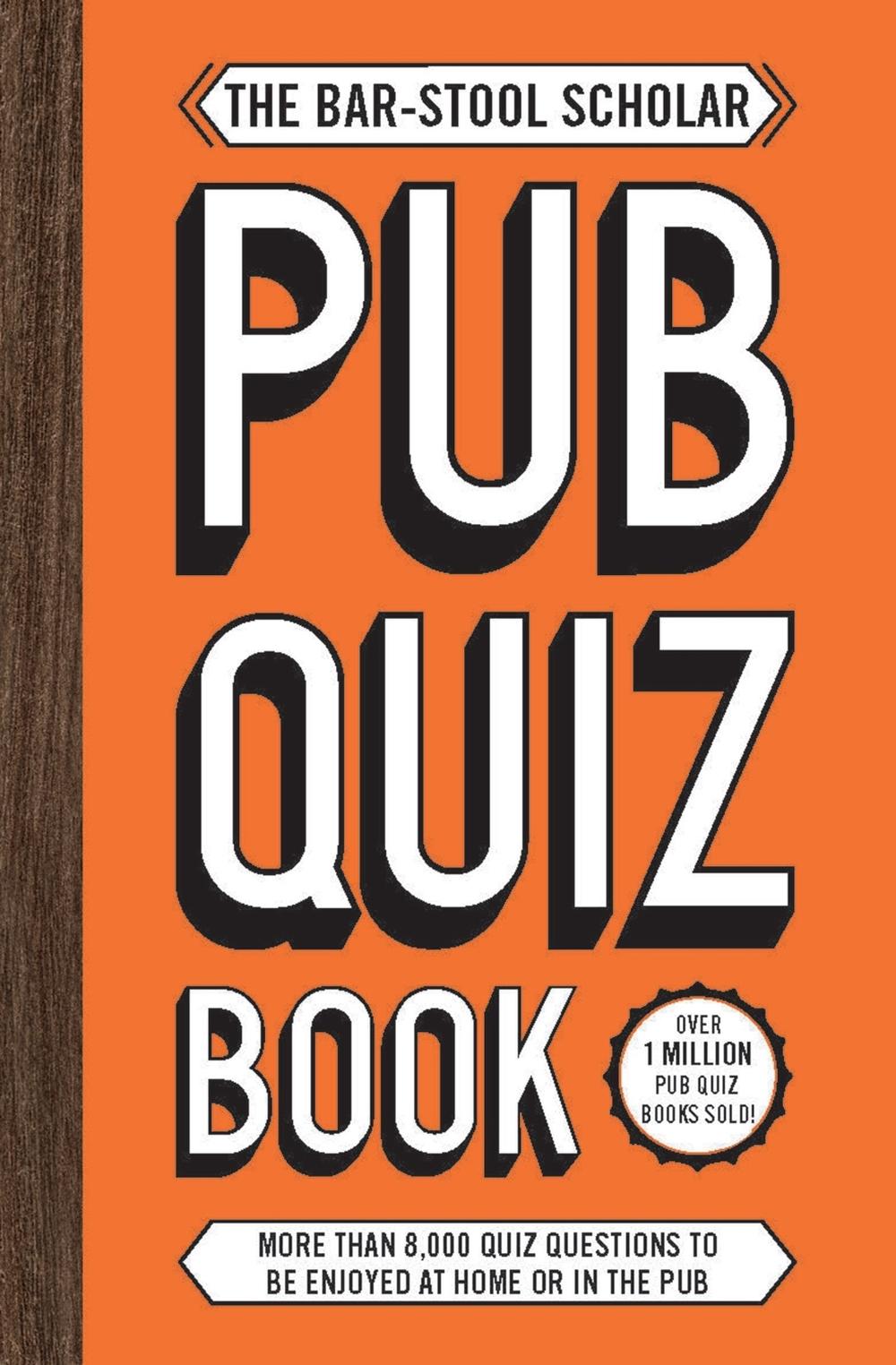 The Bar-Stool Scholar Pub Quiz Book by Carlton Books - ISBN: 9781787393639