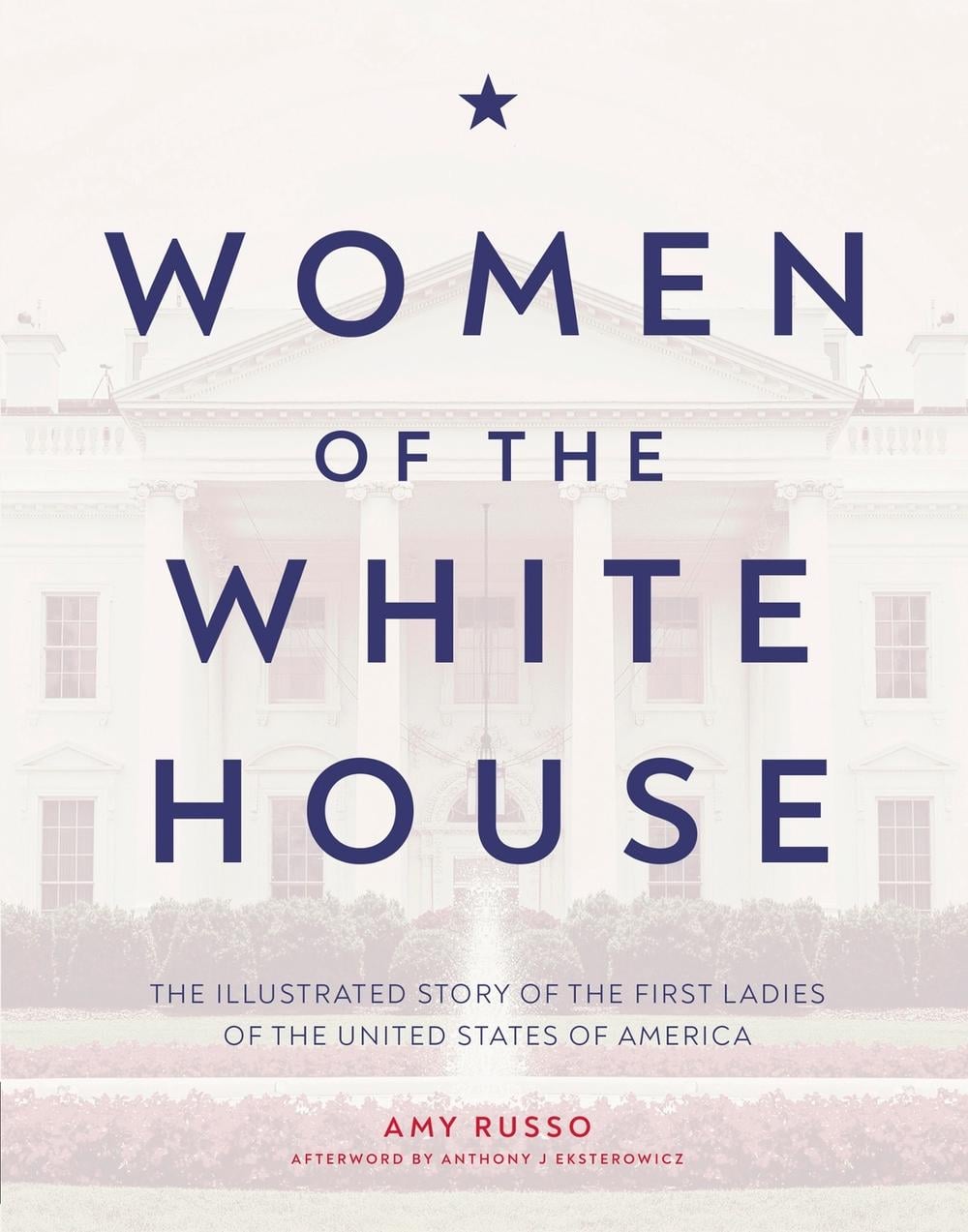 Women of the White House by Amy Russo - ISBN: 9781787393882