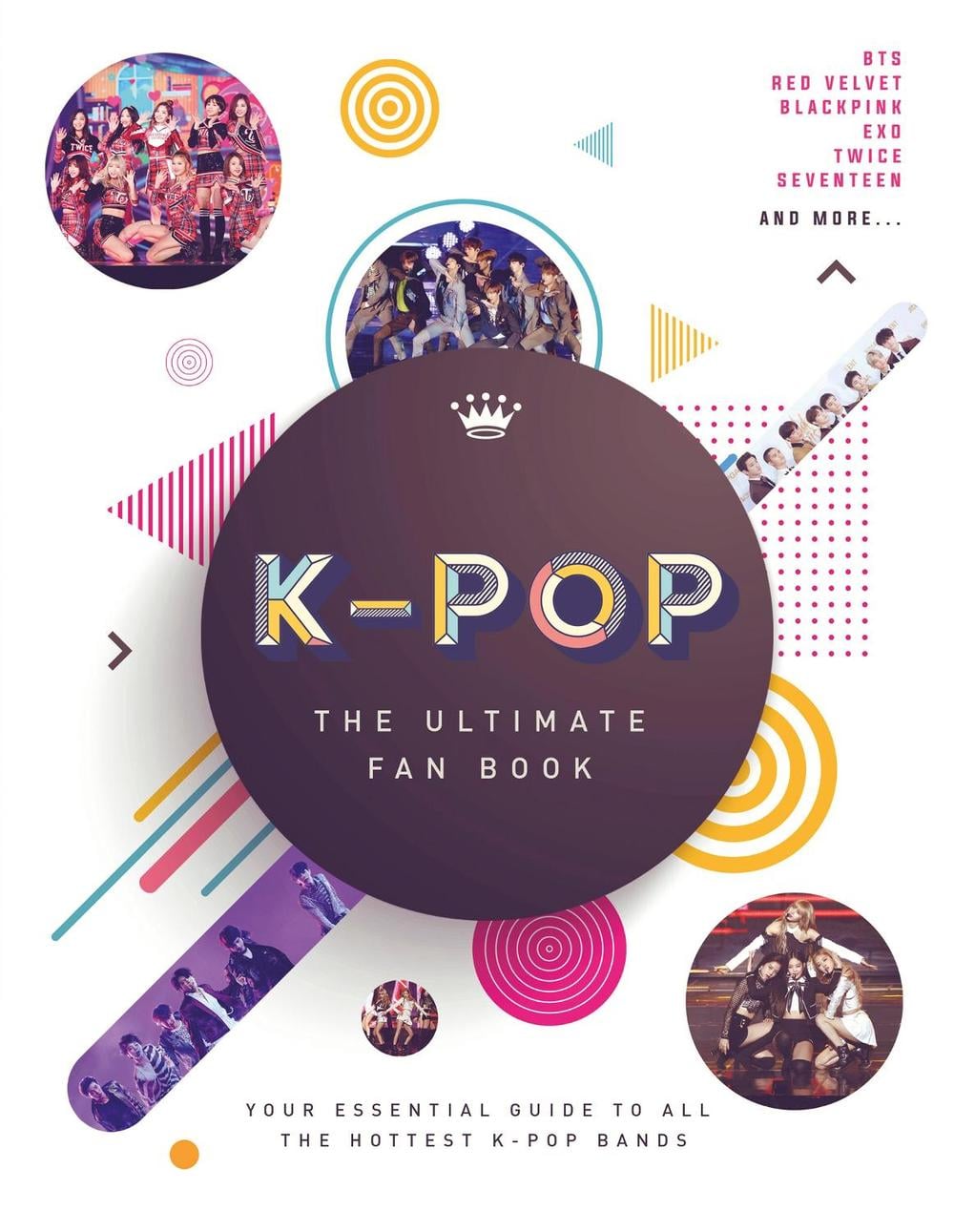 K-Pop: The Ultimate Fan Book by Malcolm Croft - ISBN: 9781787393912
