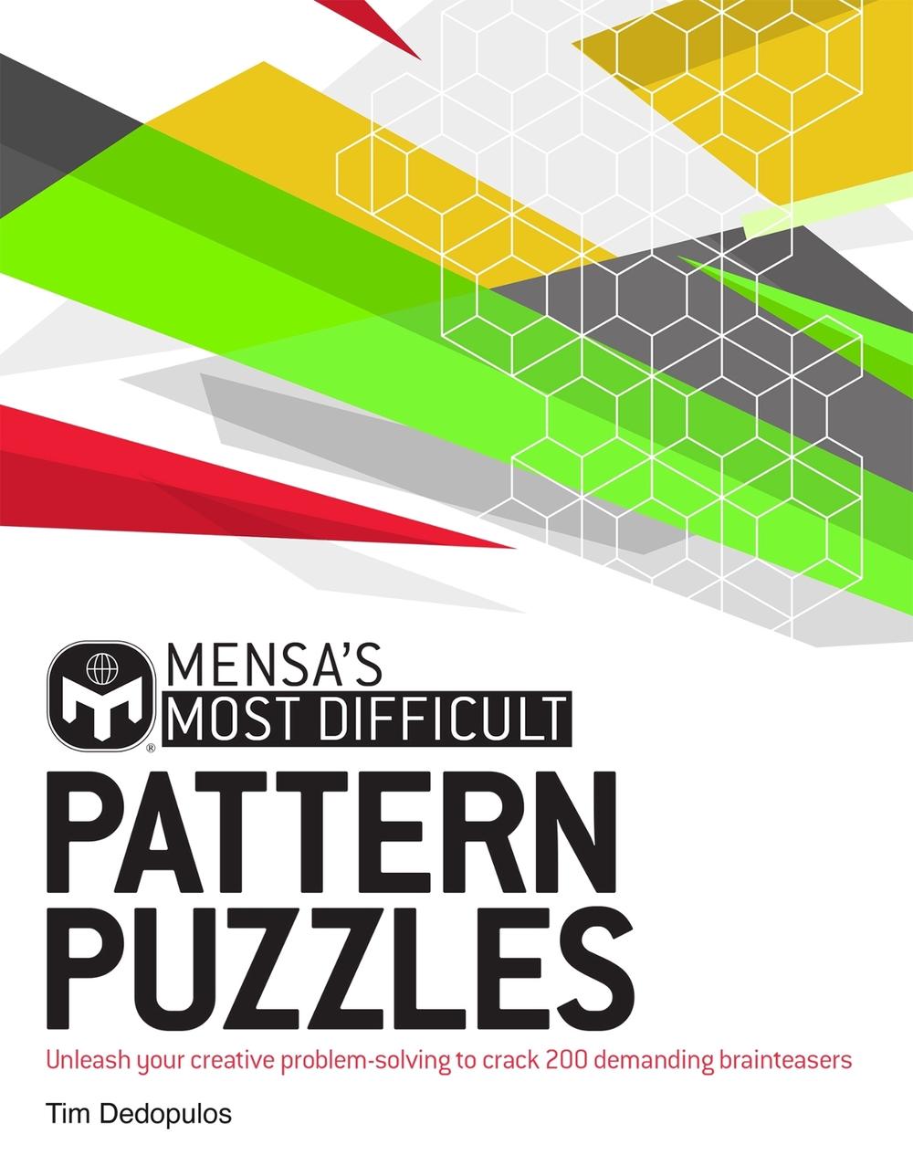 Mensa's Most Difficult Pattern Puzzles by Mensa Ltd - ISBN: 9781787394308