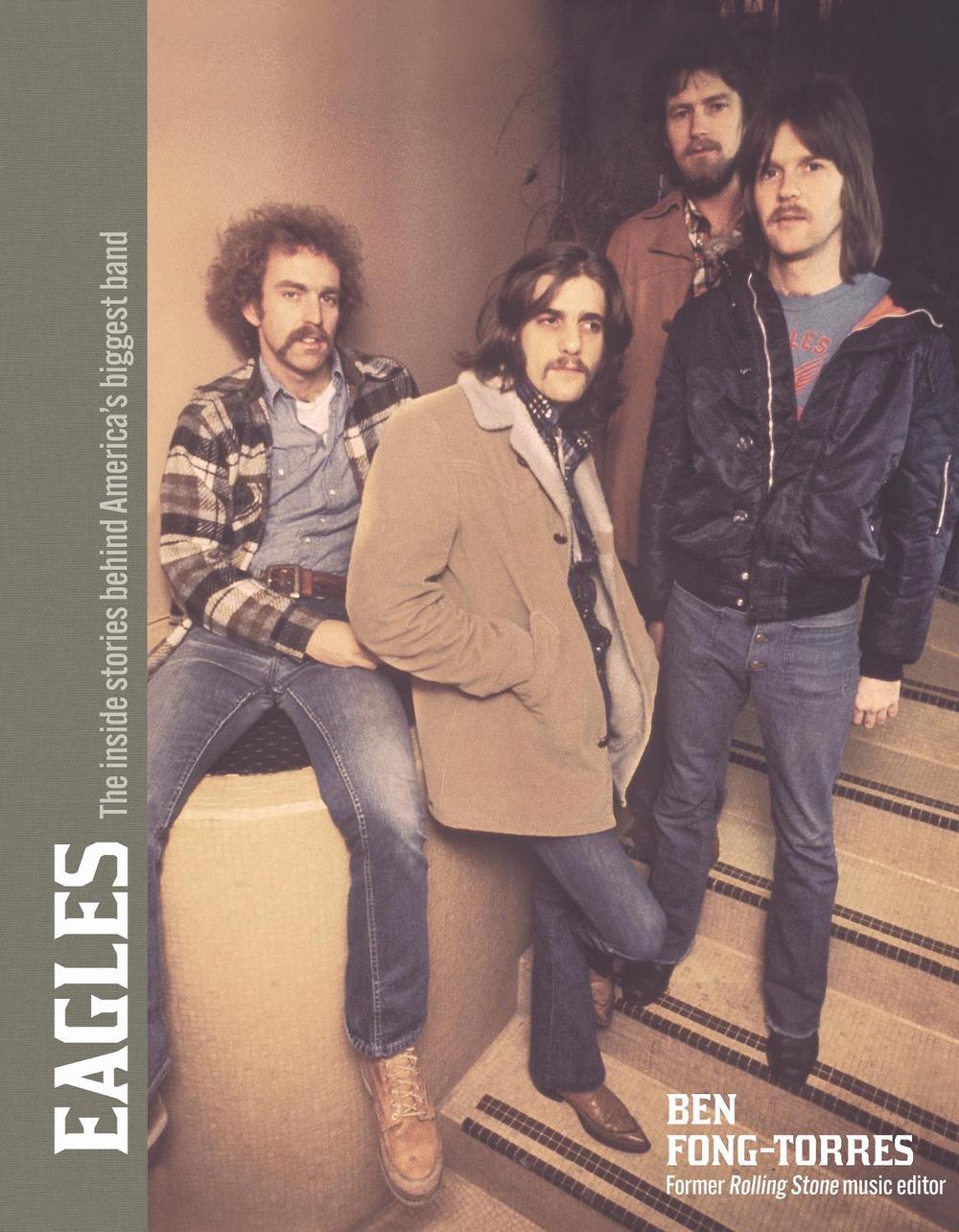 Eagles by Ben Fong-torres - ISBN: 9781787394377