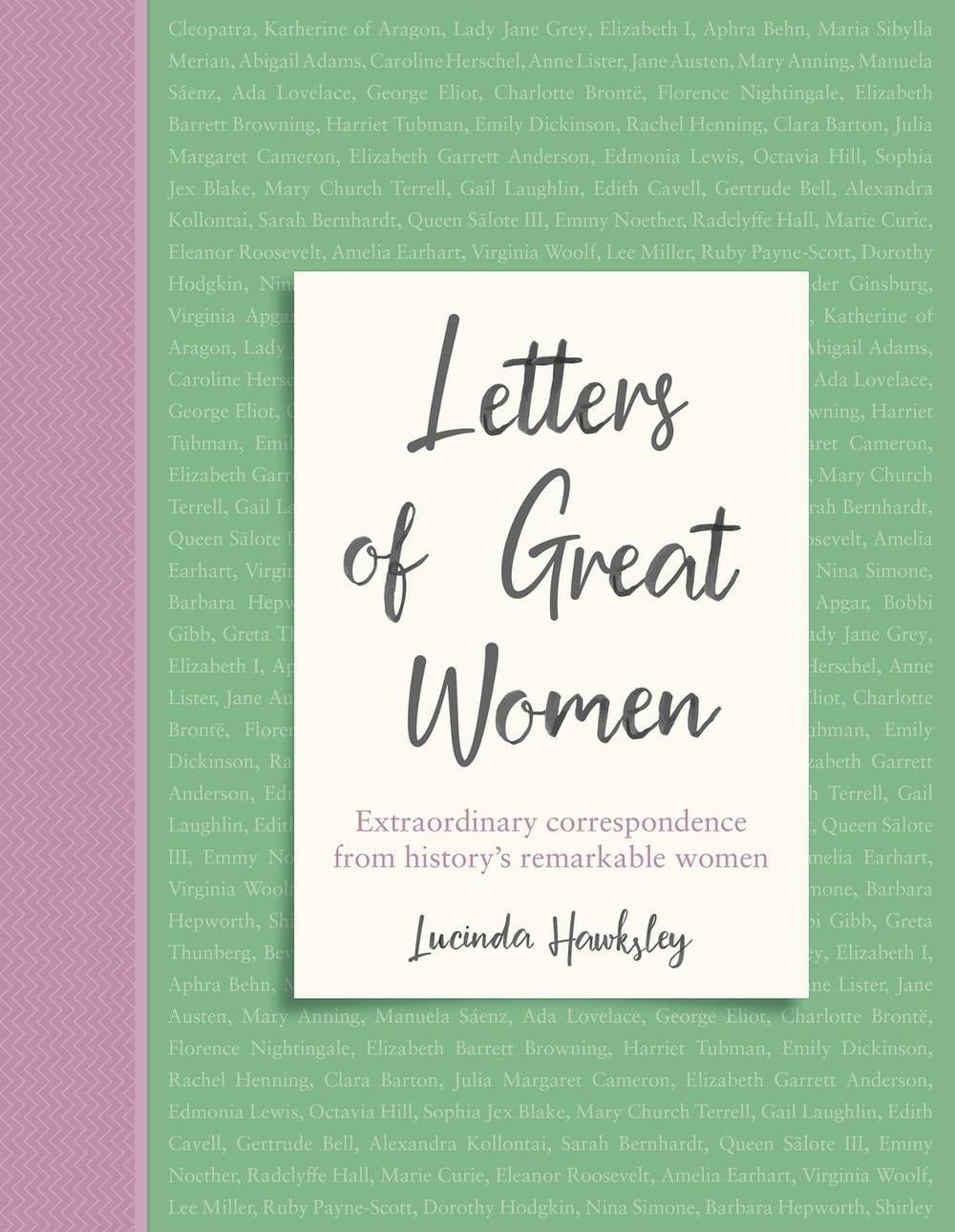 Letters of Great Women by Lucinda Hawksley - ISBN: 9781787394490