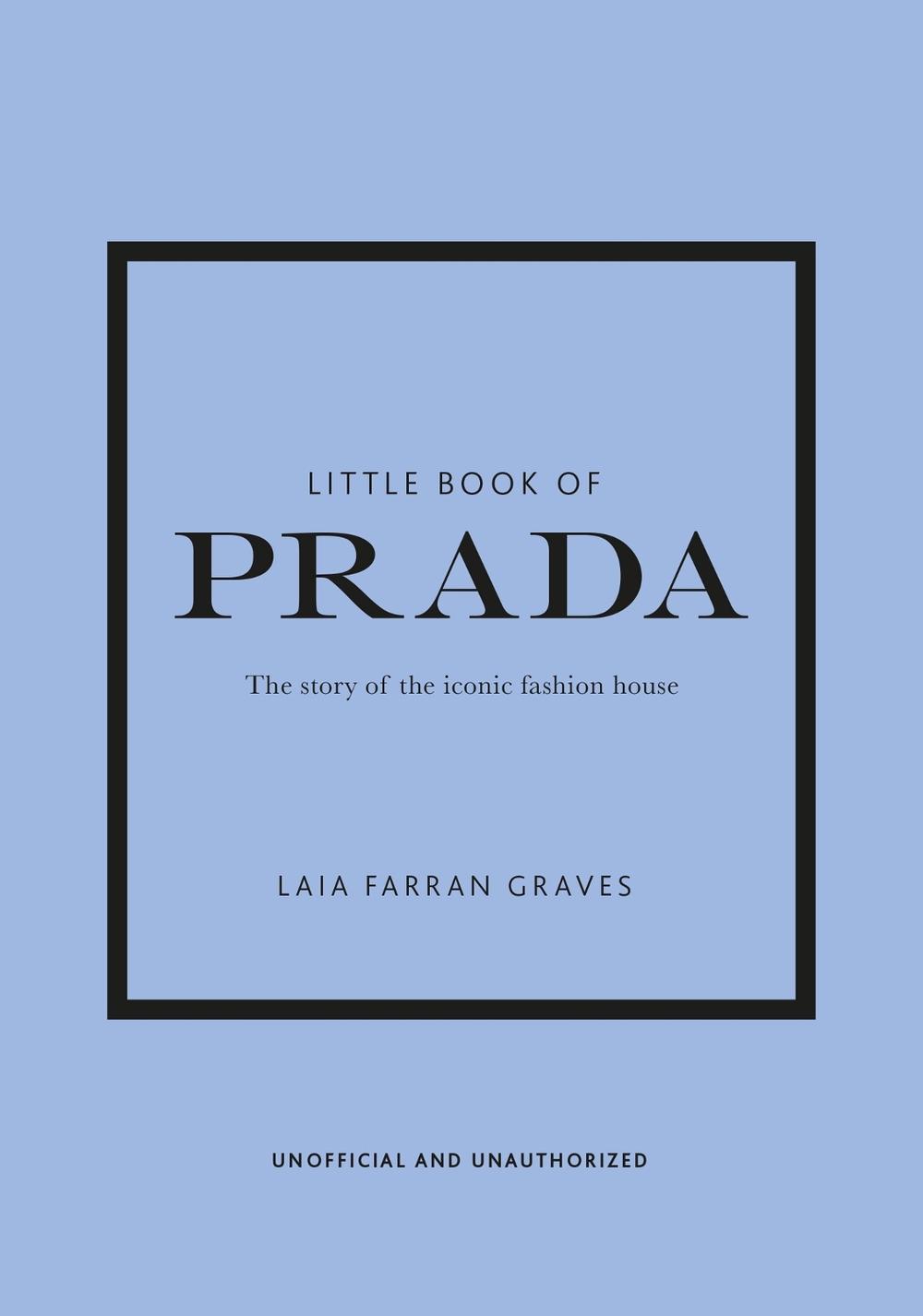 Little Book of Prada by Laia Farran Graves - ISBN: 9781787394599