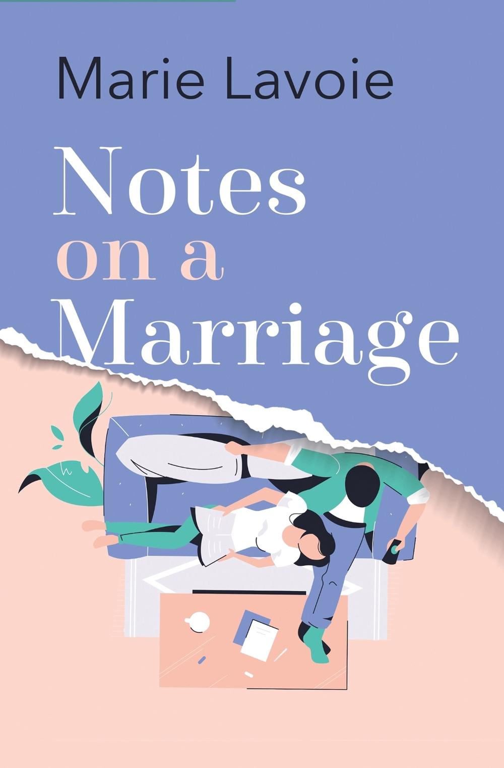 Notes on a Marriage by Marie Lavoie - ISBN: 9781787394698