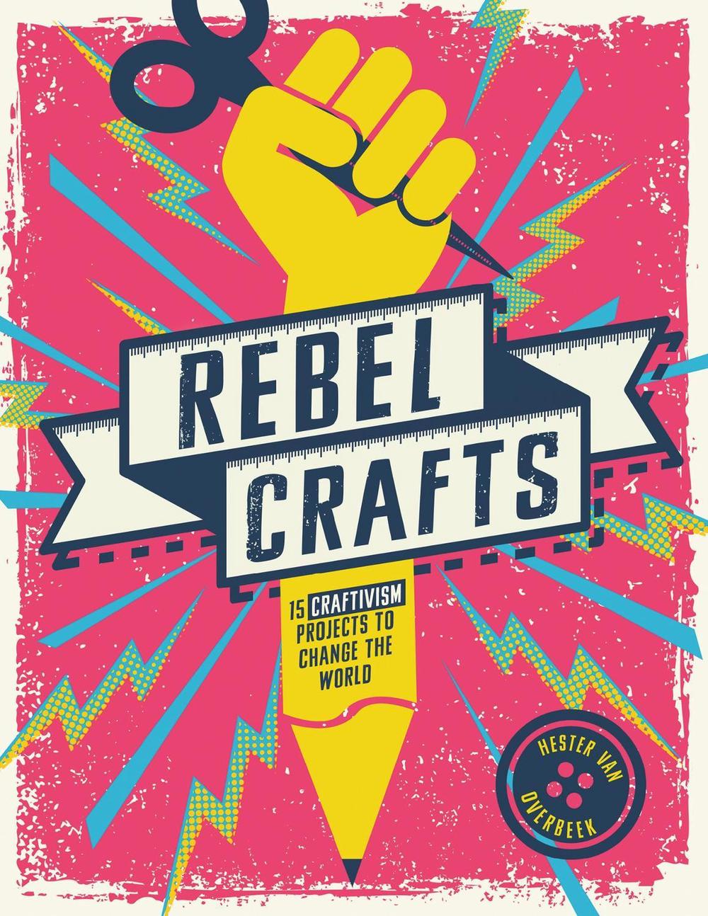 Rebel Crafts, 9781787395664