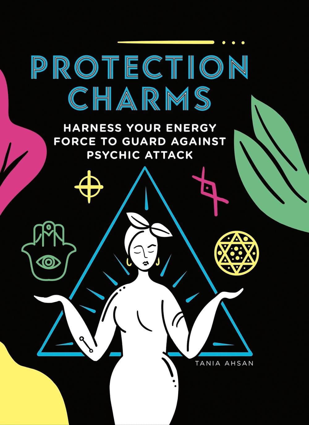 Protection Charms by Tania Ahsan - ISBN: 9781787395923
