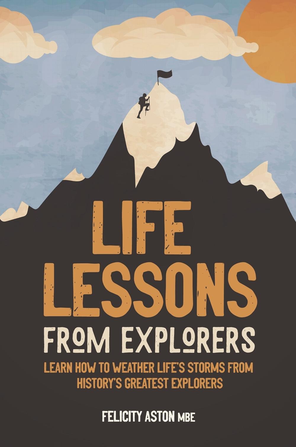 Life Lessons from Explorers, 9781787396111