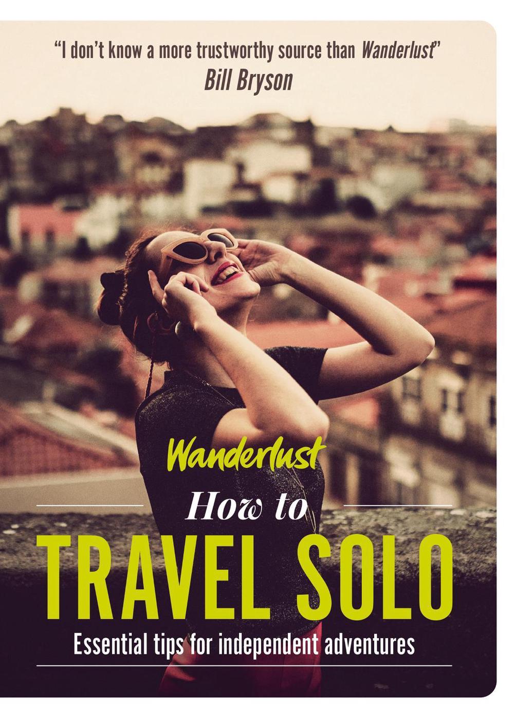 Wanderlust - How to Travel Solo, 9781787396142